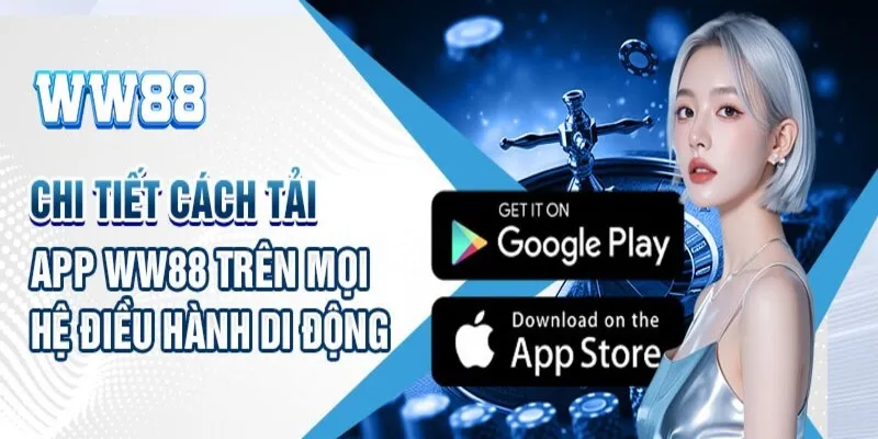 Những lưu ý quan trọng khi bạn tải app WW88