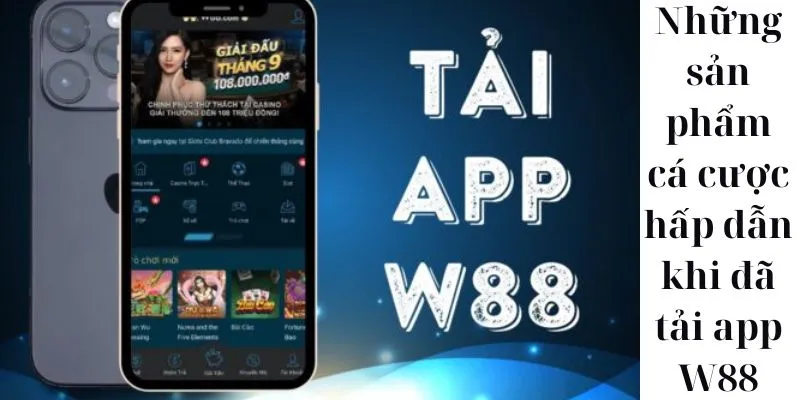 Tải app WW88 có lợi thế như thế nào?